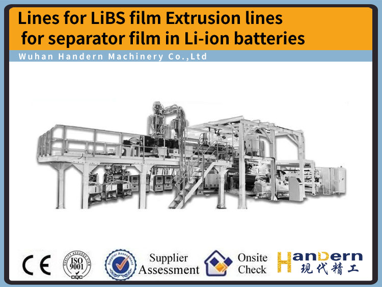 Lines for LiBS film Extrusion lines for separator film in Li-ion batteries